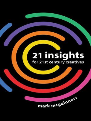 cover image of 21 Insights for 21st Century Creatives
